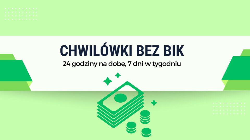 Chwilówki bez bik