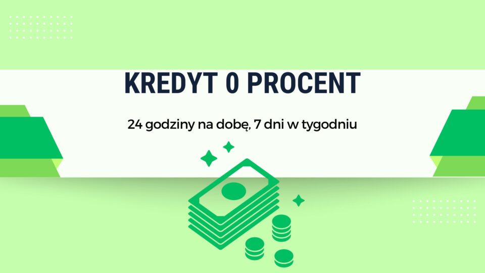 Kredyt 0 procent